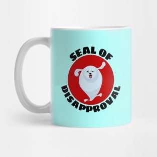 Seal of Disapproval | Seal Pun Mug